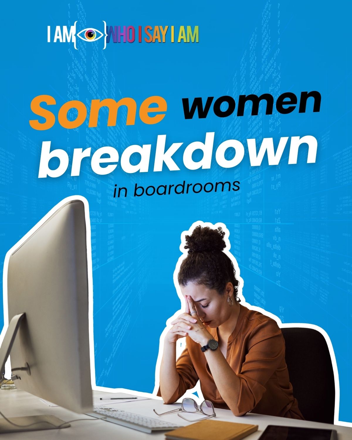full color book cover with the copy Some women breakdown after board meetings. We see a dejected woman in front of her computer desk with hands on her face, finders on the bridge of her nose.