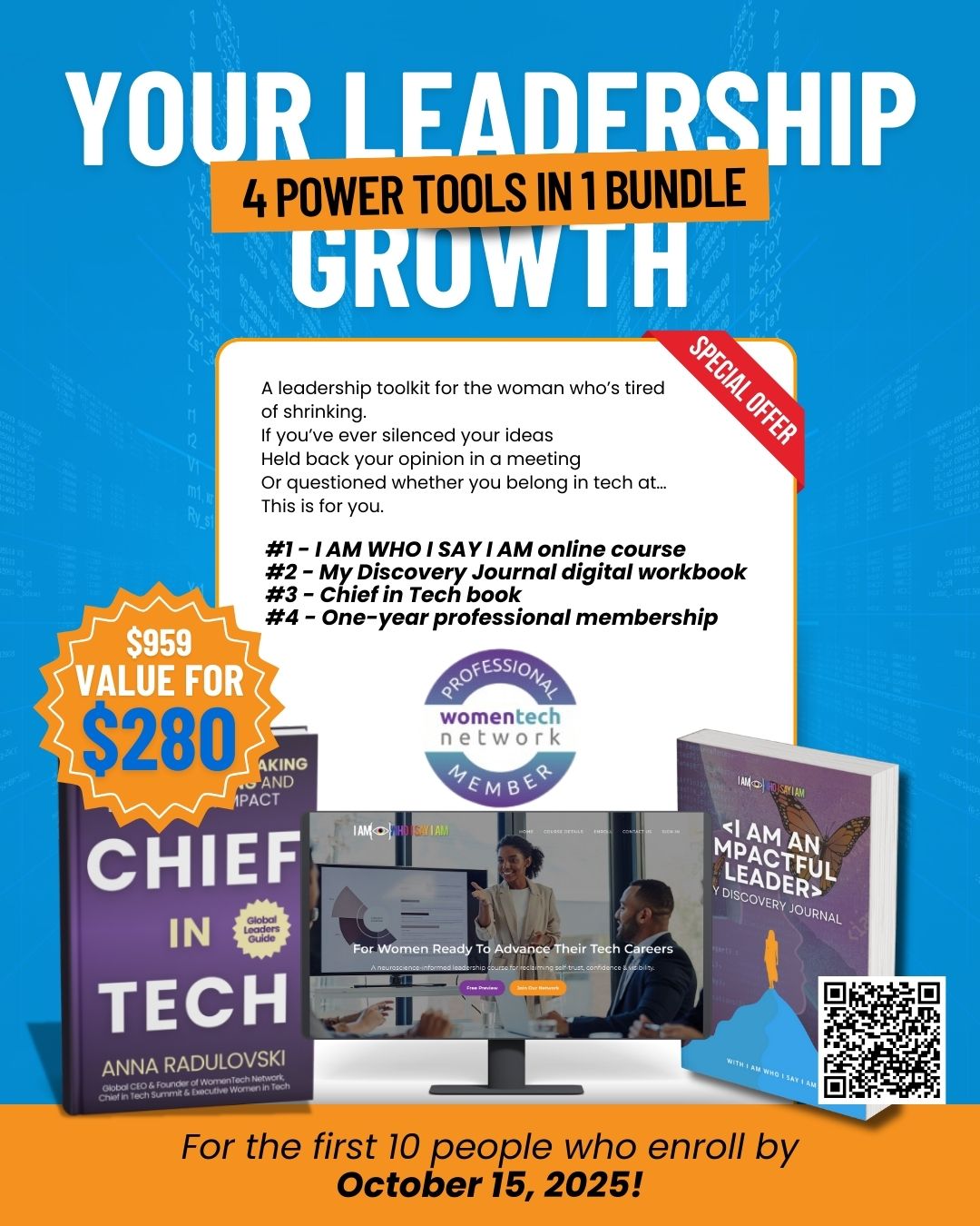 a full color promotional flyer featuring the I AM WHO I SAY I AM course, Chief in Tech book, Women Tech Network annual membership and the bonus My Discovery Journal digital workbook. $959 value for $280